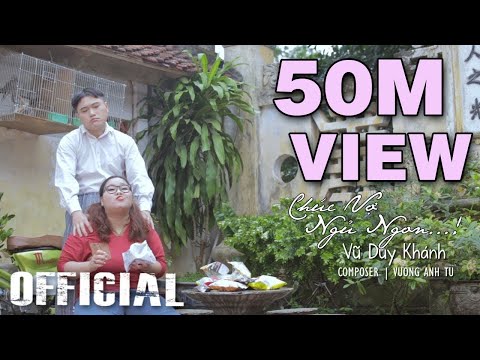 Video Chúc Vợ Ngủ Ngon - Vũ Duy Khánh [Official MV HD] - youtube