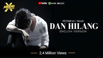 Dan HIlang — PETERPAN / NOAH — Reimagined by A1BAND | Taman Langit New Arrasemen