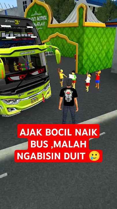 bocil telolet habisin duit gue 🤦♂️‼️Bus simulator indonesia #bussid #busmania #telolet #basuri