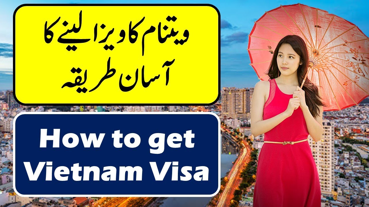 vietnam visit visa requirements for pakistani citizens