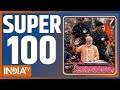 Super 100 arvind kejriwal latest news  pm modi road show  lok sabha election 2024  breaking news