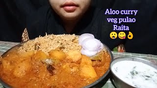 Eating Veg Pulao And Spicy Aloo Curry, Raita (aloo curry recipie eating and cooking) Asma foodie