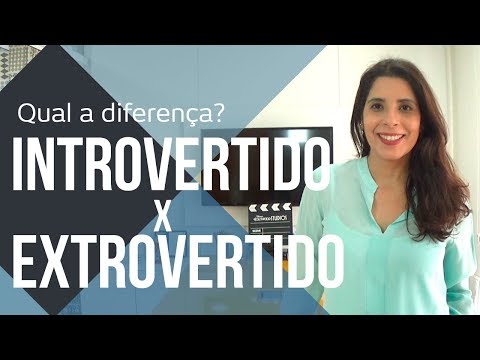 Vídeo: Diferença Entre Introvertido E Extrovertido