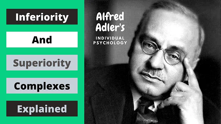 Alfred Adler's Individual Psychology: The Inferiority and Superiority Complex - DayDayNews