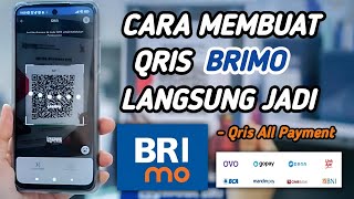 Cara Membuat QRIS BRIMO Untuk Semua Pembayaran | Cara Daftar QRIS BRIMO All Payment Terbaru