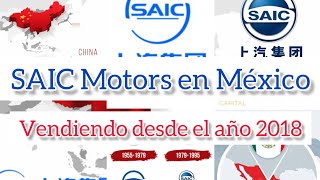 SAIC Motors en México,desde el 2018 vende en el país.