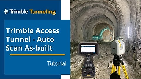 3.2) Trimble Access Tunnels - Performing an Auto Scan for Tunnel As-built