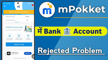 mPokket Me Bank Account Rejected Problem Solve