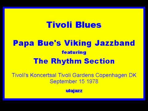 Papa Bue's VJB Jorn Jonne Jensen Pno 1978 Tivoli Blues (Live)