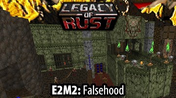 Legacy of Rust - UV - E2M2: Falsehood