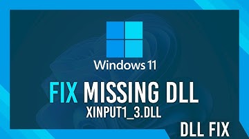 Fix xinput1_3.dll Missing Error | Windows 11 Simple Fix