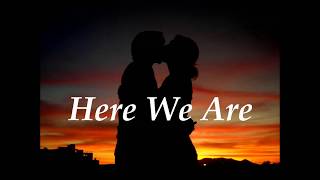 Video thumbnail of "Gloria Estefan - Here We Are (Lyrics)"