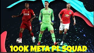 100K PREMIER LEAGUE META TEAM ( CHEAP OP PLAYERS)