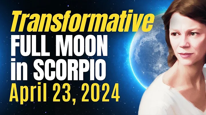 Powerful Scorpio Full Moon On April 23 🔆 Predications for All 12 Signs - DayDayNews