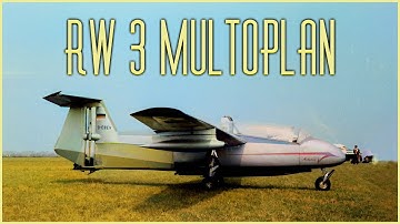 Rhein Flugzeugbau RW 3 Multoplan: Hanno Fischer’s Bold Experiment That Still Amazes Pilots Today