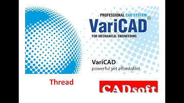 VariCAD 2019 Commands English - Thread Dimension