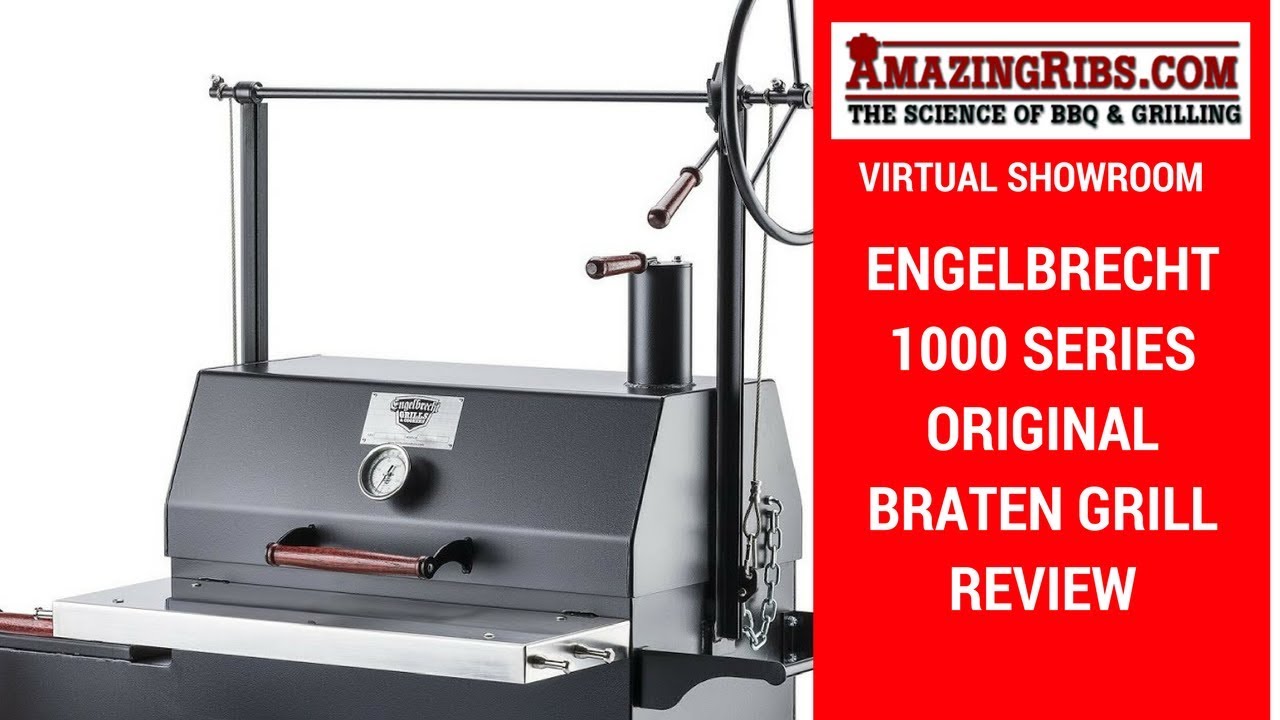 The Engelbrecht 1000 Series Original Braten Grill Review - Part 1