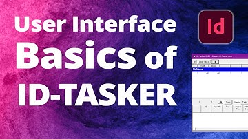 ID-Tasker • User Interface Showcase and Basics