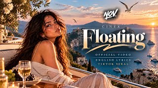 Cinek - Floating | English Lyrics | TikTok Viral 2026