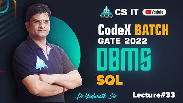 #33 SQL | DBMS by Pathak Sir | CS/IT | GATE 2022/23