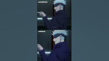 unedited vs edited || Gojo edit