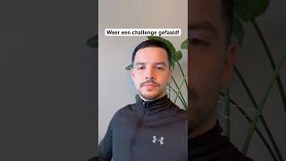 Weer Een Challenge Gefaald