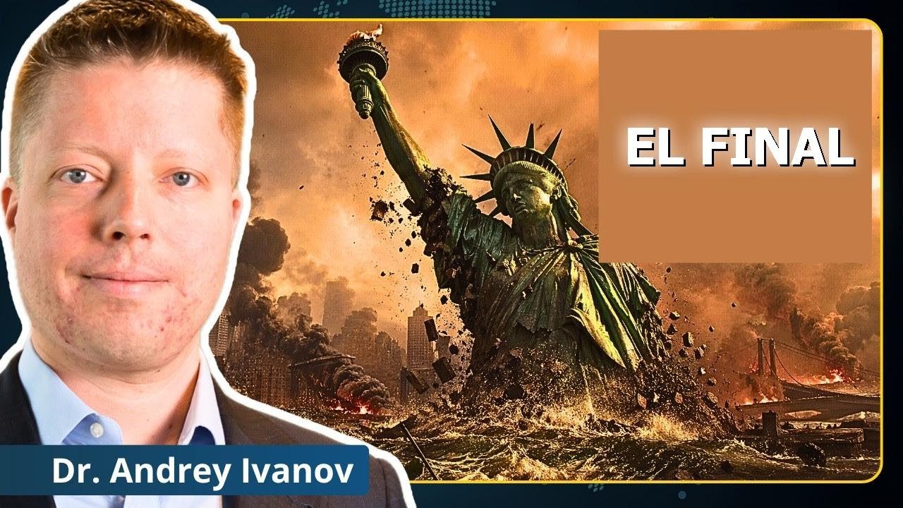 El Imperio “liberal” se muere. Por fin. | Dr. Andrey Ivanov
