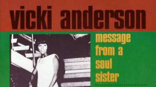 Vicki Anderson Message from the soul… Vicky Anderson - Message From A Soul Sister (Full Album