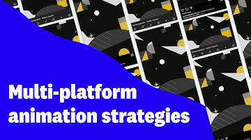 How do we make animation for cross-platform campaigns? | Deep Dive