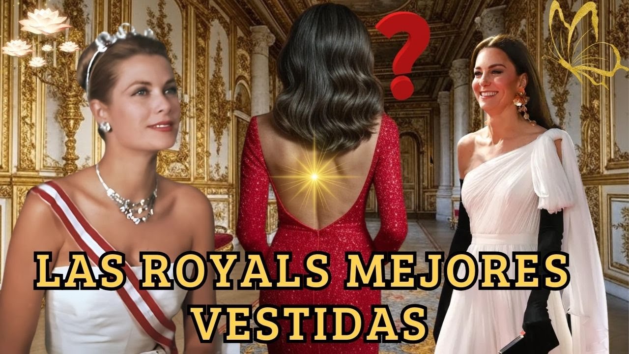 Descubre los SECRETOS de las ROYALS más elegantes!