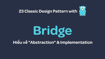 Design Pattern with Go - Bridge pattern