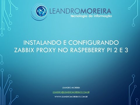 Instalando Zabbix Proxy no Raspberry PI 2 e 3
