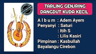 Adem Ayem - Genjring Dangdut Kuda Kecil [ Original Full Album ]