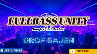 FULLBASS UNITY | Jungle Dutch Techno 
