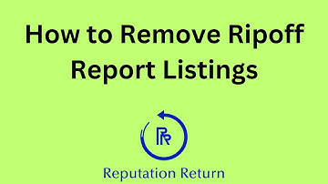How to Remove Ripoff Report Listing | ORM