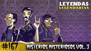 E167: Misterios Misteriosos Vol. 3 Casos Sin Resolver