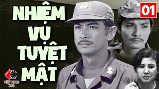 NHIỆM VỤ TUYỆT MẬT - Tập 01 | Phim Chiến Tranh Tình Báo Việt Nam Siêu Hấp Dẫn 2024