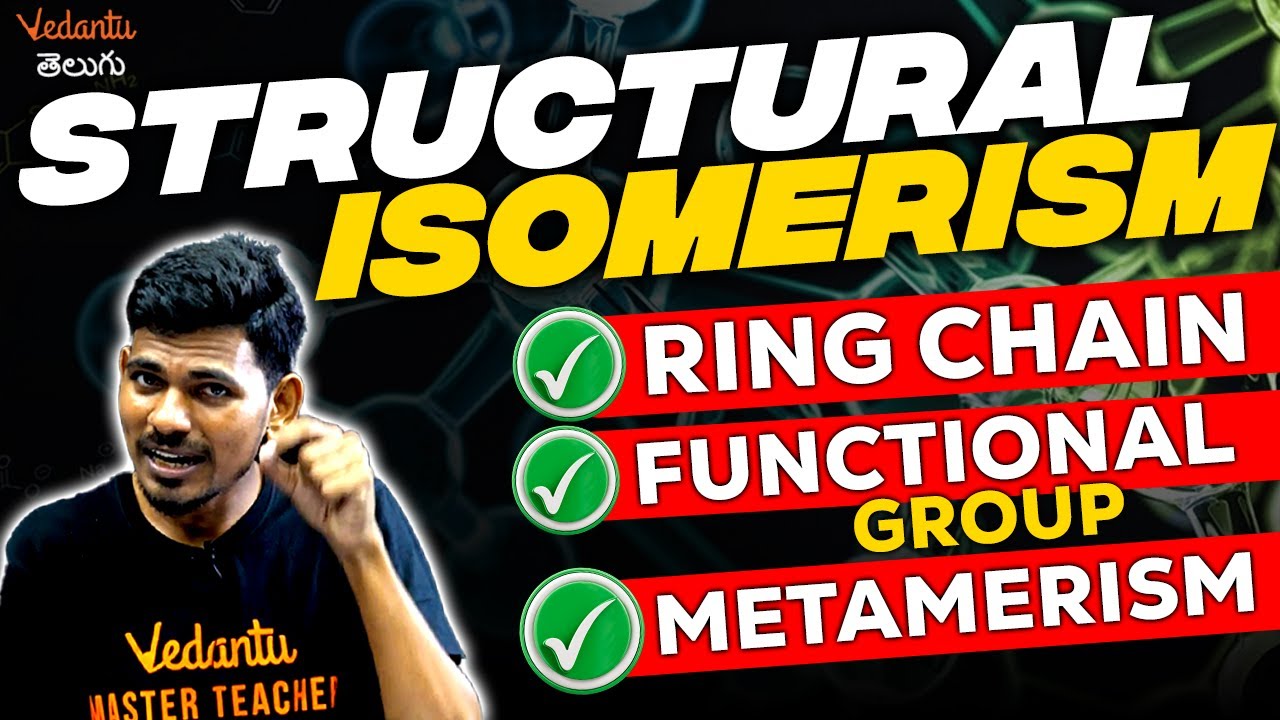 Structural Isomerism | Ring Chain, Functional Group & Metamerism | EAMCET & JEE 2024 | Ajay sir