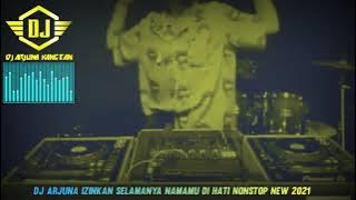DJ ARJUNA MALAYSIA - IZINKAN SELAMANYA NAMAMU DI HATI  FUNKOT TERBARU 2021