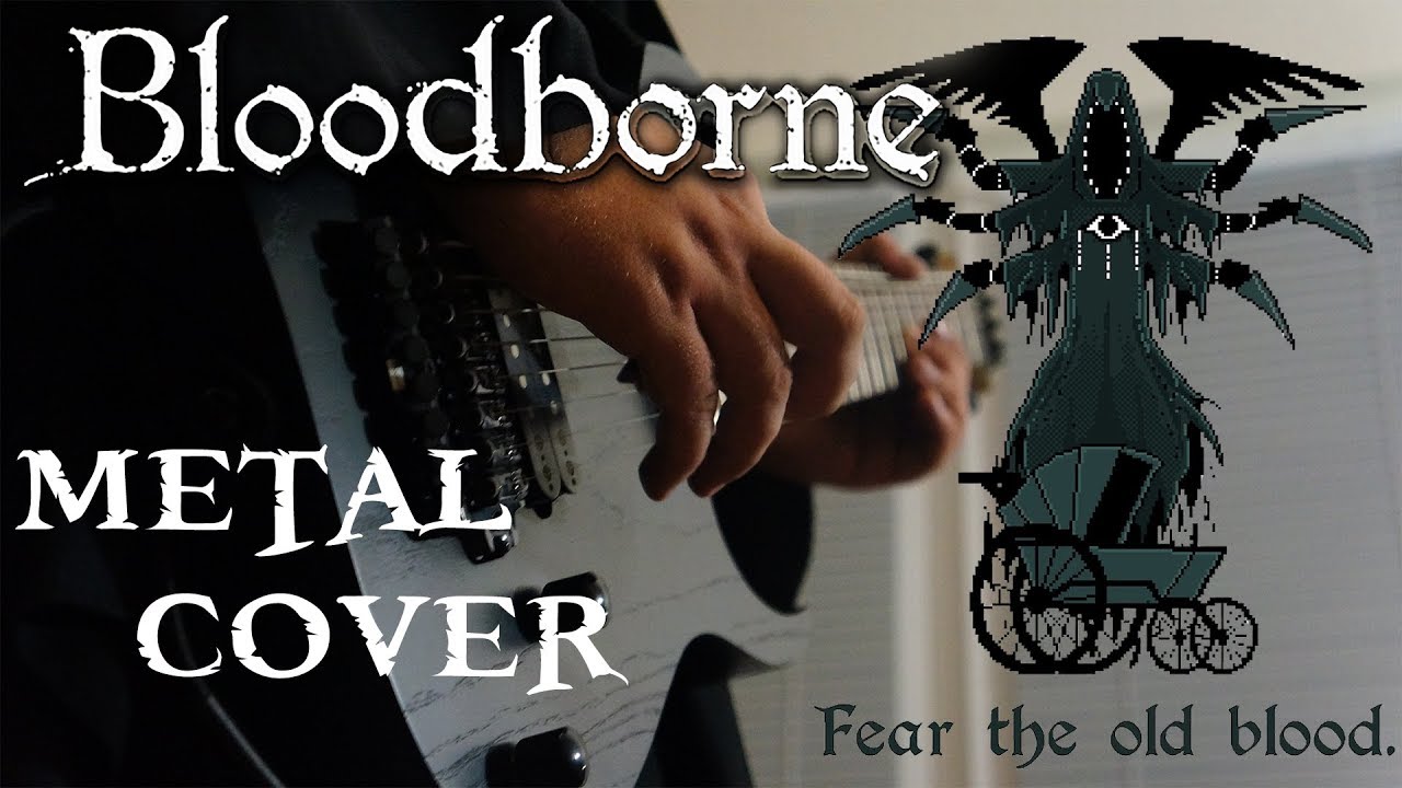 Bloodborne Lullaby for Mergo Theme Metal Cover / Rearrangement YouTube