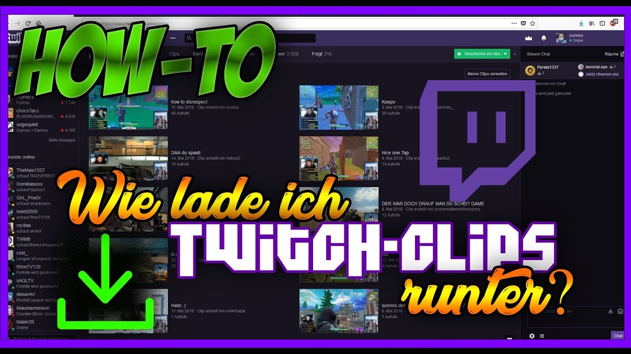 🎬 [HowTo] Wie lade ich TwitchClips runter? 18.05.2018 TUTORIAL