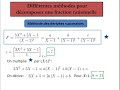 Diffrentes mthodes pour dcomposer une fraction rationnelle en lments simples