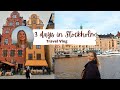 3 DAYS IN STOCKHOLM | TRAVEL VLOG