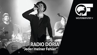 Radio Doria - Jeder meiner Fehler (live durch den Welterbefilter) beim MINER&#39;S ROCK