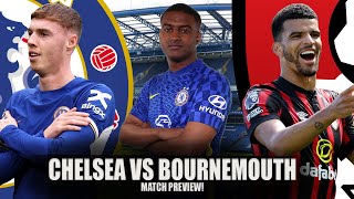 Olise & Summerville Links! | Chelsea Vs Bournemouth Preview