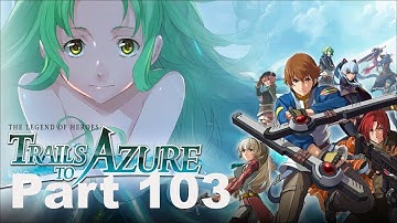 Archbishop Eralda | The Legend of Heroes: Trails to Azure | Part 103