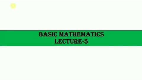Basic Mathematics Lecture 5 - Addition & Subtraction Of Matrices