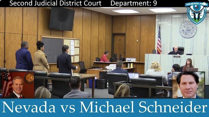 The State of Nevada vs Michael Schneider and Leila...