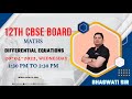 12th CBSE Board | Term 2 | Differential Equations | Maths | By Bhagwati Sir