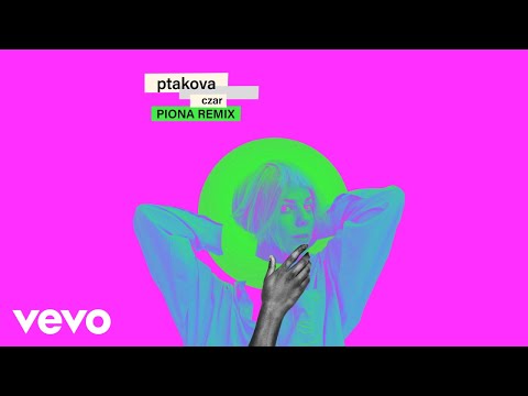 ptakova - Czar (Piona Remix - Audio)